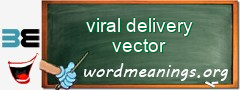 WordMeaning blackboard for viral delivery vector